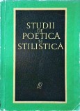 Studii de Poetica si Stilistica, 1966, 488 pagini, Limba Romana, Coperti Brosate