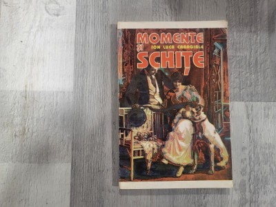 Momente si schite de Ion Luca Caragiale foto