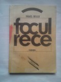 (C406) PAVEL BELLU - FOCUL RECE