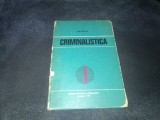 ION MIRCEA - CRIMINALISTICA