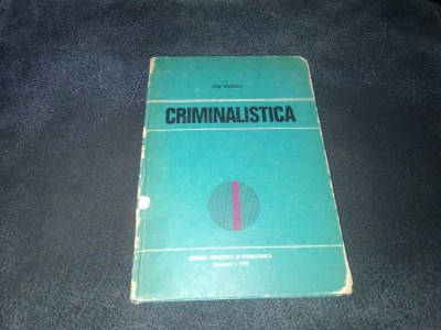 ION MIRCEA - CRIMINALISTICA foto
