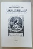 PUBLIUS OVIDIUS NASO FROM PORTHMEION KIMMERIKON TO TOMIS , ZEGRINUS AND ALBA JULIA by MARIA CRISAN , 2004