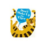 Don't Wake Up the Tiger