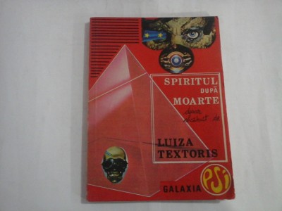 SPIRITUL DUPA MOARTE - Luiza TEXTORIS foto