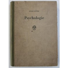 PSYCHOLOGIE - GRUNDLAGEN UND AUFBAU von JULES SUTER , 1942