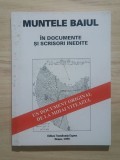 Horia Salcă; Vasile Oltean - Muntele Baiul &icirc;n documente și scrisori inedite - documente de la Mihai Viteazul &icirc;ncoace