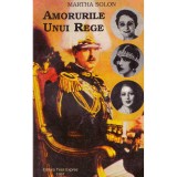 Martha Solon - Amorurile unui rege - 134478