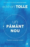 Cumpara ieftin Un pamant nou. Trezirea constiintei umane. Editia a IV-a/Eckhart Tolle