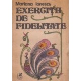Exercitii de fidelitate