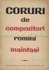 Partituri Coruri Compozitori Romani Inaintasi, Editura Muzicala, 44 pagini, Limba Romana, Coperta Brosata, 20x28.5 cm