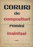 Coruri De Compozitori Romani Inaintasi - Partituri