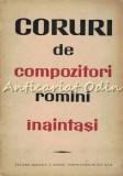 Partituri Coruri Compozitori Romani Inaintasi, Editura Muzicala, 44 pagini, Limba Romana, Coperta Brosata, 20x28.5 cm