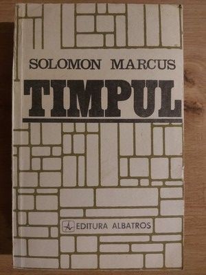 Timpul- Solomon Marcus