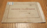 ASPECTE PALESTINIENE - G. Galaction (prefata) - Editura Tipografia Slova, F. An (per. interbelica), 24 p. cu ilustratii, Alta editura