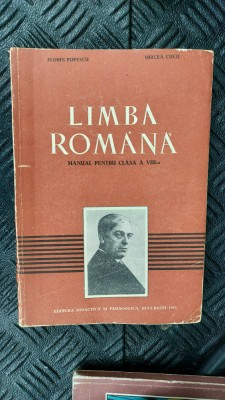 LIMBA ROMANA CLASA A VIII A ANUL 1965 FLORIN POPESCU , MIRCEA CUCU foto