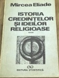 DVP12 0442 Istorie - Mircea Eliade - Istoria credintelor si ideilor Religioase