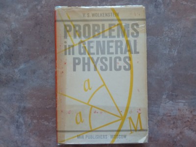 Problems In General Physics - V. S. Wolkenstein foto