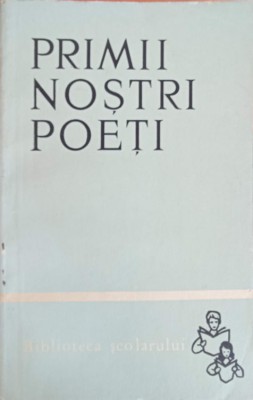 PRIMII NOSTRI POETI-COLECTIV-176235 foto