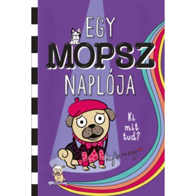 Egy mopsz napl&amp;oacute;ja - Ki mit tud? - Kyla May foto
