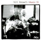 Music IS | Bill Frisell, Jazz