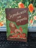 Se prăbușește un imperiu, Robert Briffault editura Marvan, București c. 1941 187