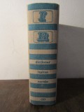 DICTIONAR ITALIAN - ROMAN , EDITIA A II-A REVIZUITA SI ADAUGITA , 1971