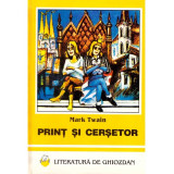 Mark Twain - Print si cersetor - 135721