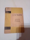 DESPRE MUNCA LITERARA ~ L. N. TOLSTOI