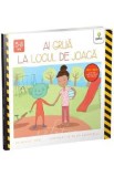 Ai grija la locul de joaca - Bridget Heos, Silvia Baroncelli