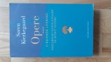 Soren Kierkegaard - Opere . Volumul 4 / patru ( Humanitas ) ( 2017 ) (636 pagini)