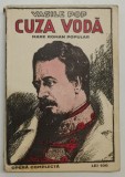 CUZA VODA , mare roman popular de VASILE POP , EDITIE INTERBELICA