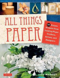 All Things Paper | Ann Martin, Tuttle Publishing