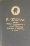 Despre muzică programatică - P.I. Ceaikovski