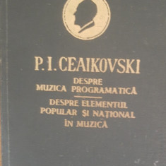 Despre muzică programatică - P.I. Ceaikovski