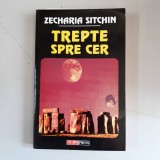 Zecharia Sitchin - Trepte spre cer