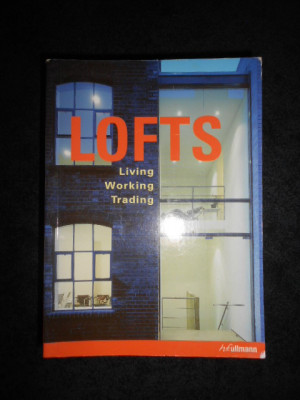 LOLA GOMEZ - LOFTS. LIVING, WORKING AND TRADING IN A LOFT (2003) foto