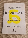 Comportament Inadecvat nasterea economiei comportamentale Richard H. Thaler