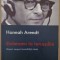 EICHMANN LA IERUSALIM , UN RAPORT ASUPRA BANALITATII RAULUI de HANNAH ARENDT , 2007