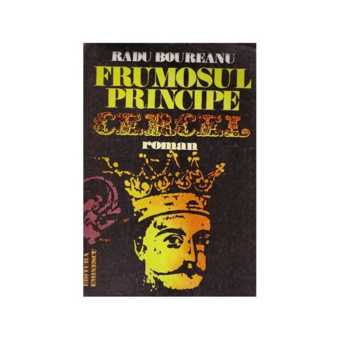 Radu Boureanu - Frumosul principe Cercel - roman - 128051