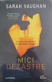 Mici Dezastre - Sarah Vaughan, Litera, 2021, Buzz Books, Roman, 416 pagini, Paperback