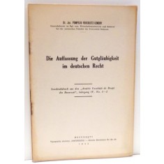 DIE AUFFASSUNG DER GUTGLAUBIGKEIT IM DEUTSCHEN RECHT de POMPILIU VOICULETZ LEMENY , 1942