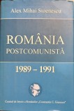 Romania postcomunista. 1989-1991 - Alex Mihai Stoenescu