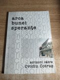Arca Bunei Sperante - Scrisori catre Ovidiu Cotrus (Editura Marineasa, 2002; editie ingrijita de Cornel Ungureanu) - autograf Delia Cotrus