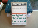 ORIGINILE FORMEI IN ARTA - HERBERT READ