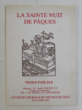 LA SAINTE NUIT DE PAQUES - VIGILE PASCALE , 1990