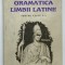 GRAMATICA LIMBII LATINE PENTRU CLASA A V -A de A.I. BUJOR si FR. CHIRIAC , 1937