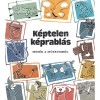 K&eacute;ptelen k&eacute;prabl&aacute;s - Mes&eacute;k a m&uacute;zeumb&oacute;l