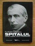 NICOLAE C. PAULESCU - SPITALUL, CORANUL, TALMUDUL, CAHALUL, FRANCMASONERIA - 2010
