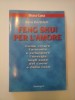 IL FENG SHUI PER L&#039;AMORE (in limba italiana) - Sara Bartelett