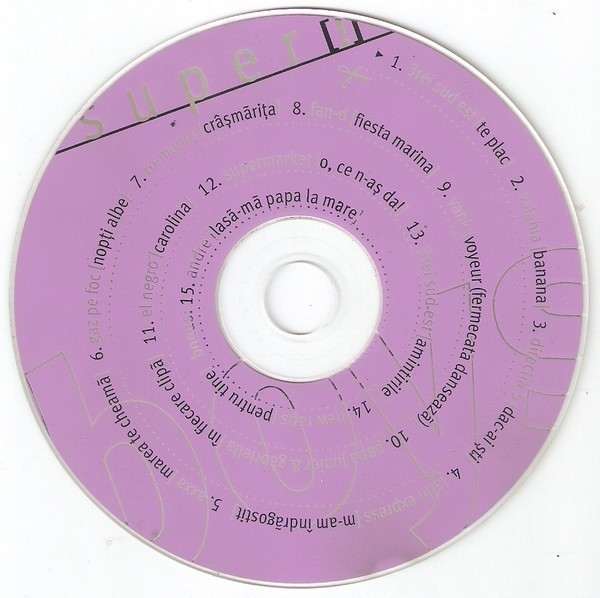 CD Super [!]: 3rei Sud Est, Directia 5, Valahia, Latin Express, fără coperți
